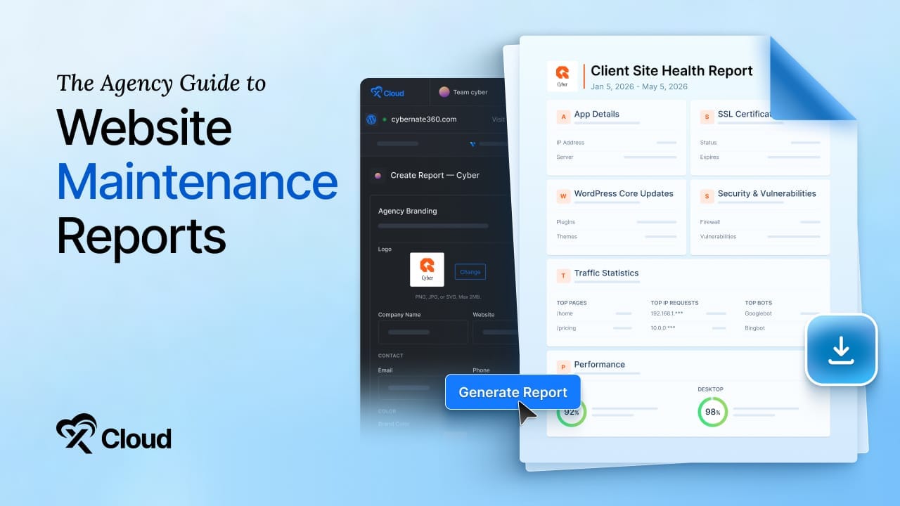 Stop Clients Asking “What Am I Paying For?” — The Agency Guide to Website Maintenance Reports
