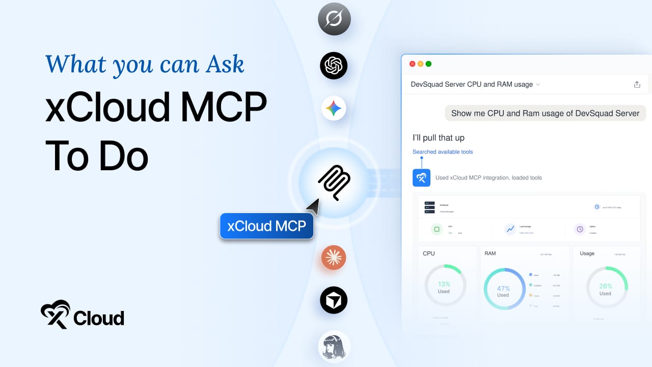 Stop Clicking Through Your Hosting Dashboard: What You Can Ask xCloud MCP to Do